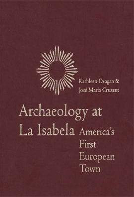 ARCHAEOLOGY AT LA ISABELA